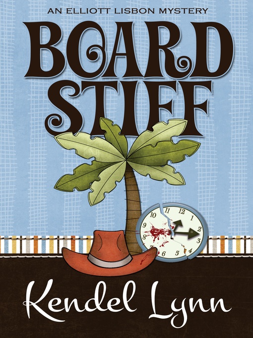 Title details for Board Stiff by Kendel Lynn - Available